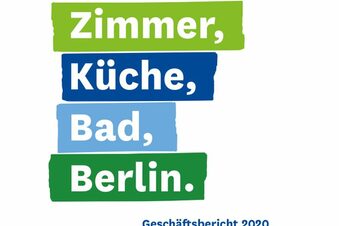Text: Zimmer, Küche, Bad, Berlin. Geschäftsbericht 2020